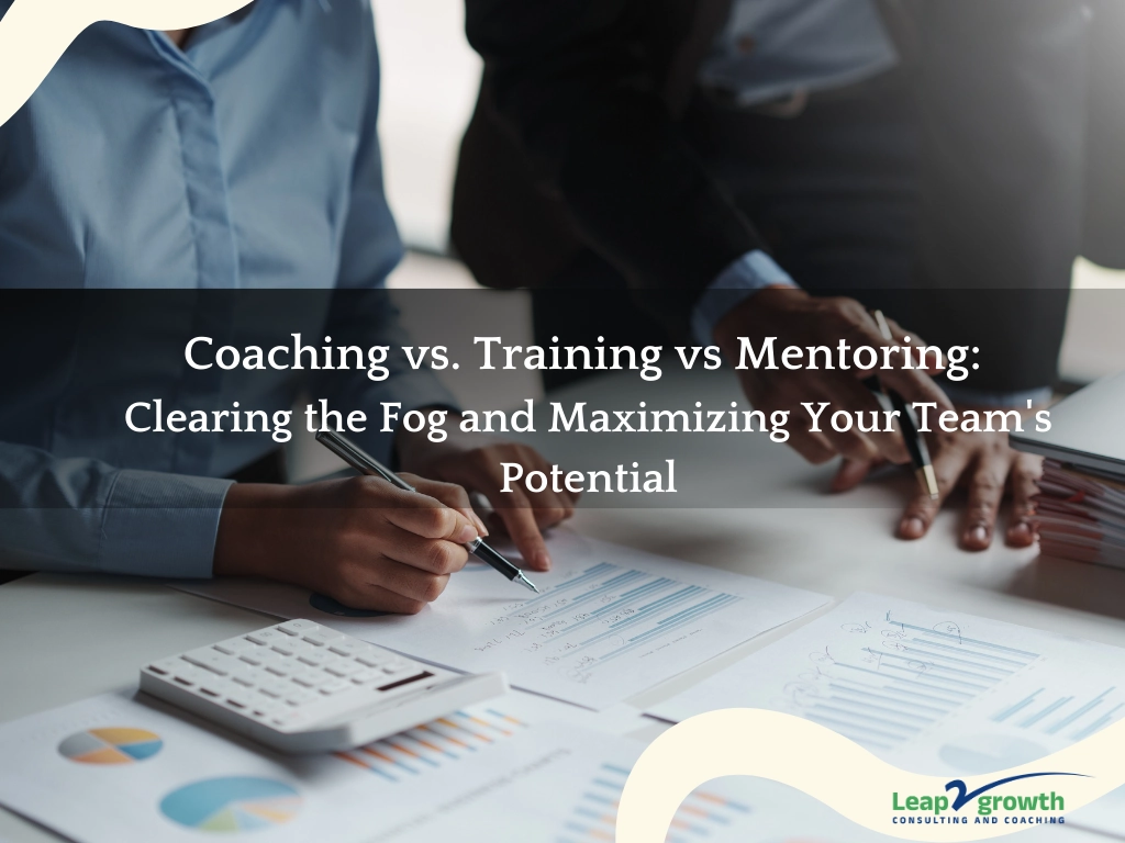 Coaching vs training vs mentoring